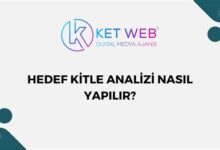 Hedef Kitle Analizi Nasıl Yapılır?
